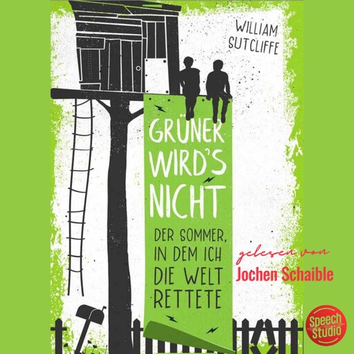Grüner wird's nicht, William Sutcliffe