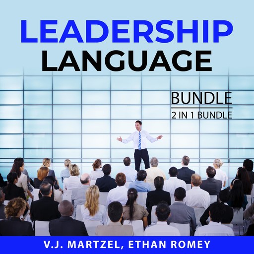 Leadership Language Bundle, 2 in 1 Bundle, Ethan Romey, V.J. Martzel