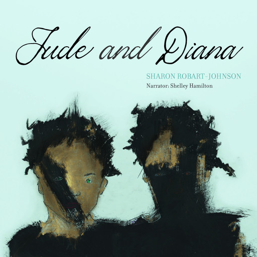 Jude and Diana (Unabridged), Sharon Robart-Johnson