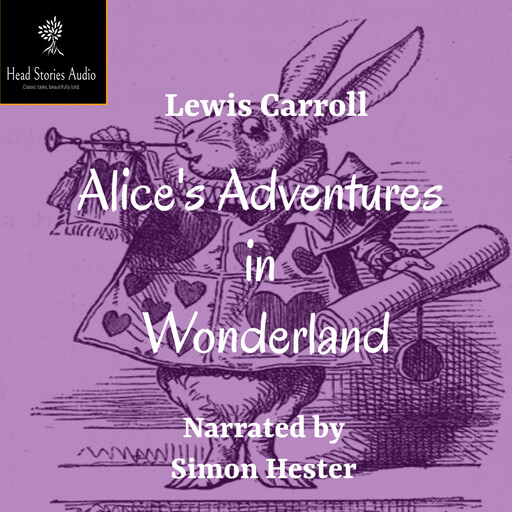 Alice's Adventures in Wonderland, Lewis Carroll