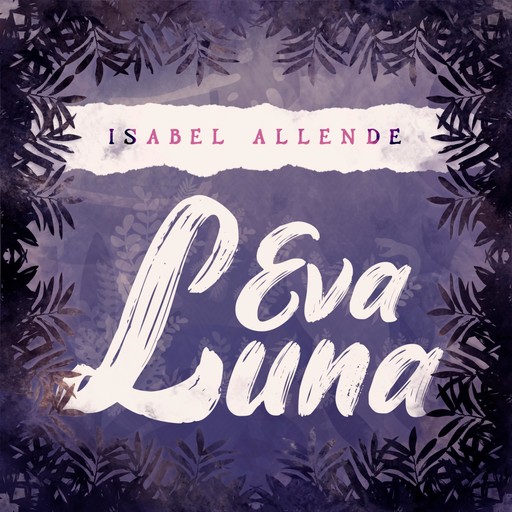 Eva Luna, Isabel Allende