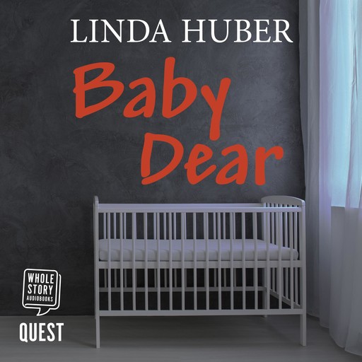 Baby Dear, Linda Huber