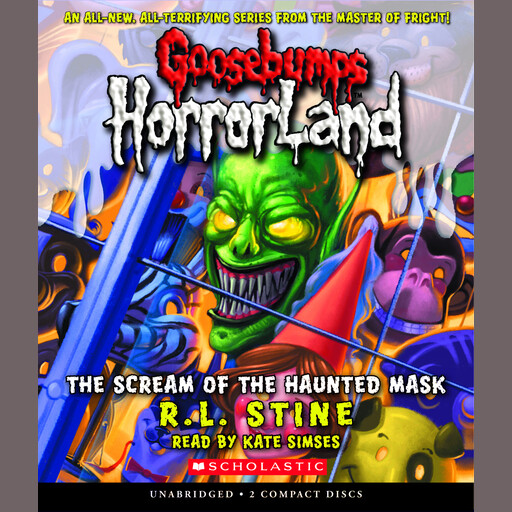 Scream of the Haunted Mask (Goosebumps HorrorLand #4), R.L. Stine