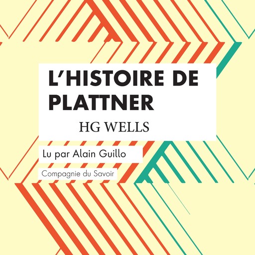 L'Histoire de Plattner, H.G. Wells