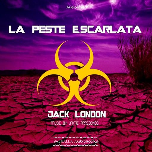 La peste Escarlata, Jack London