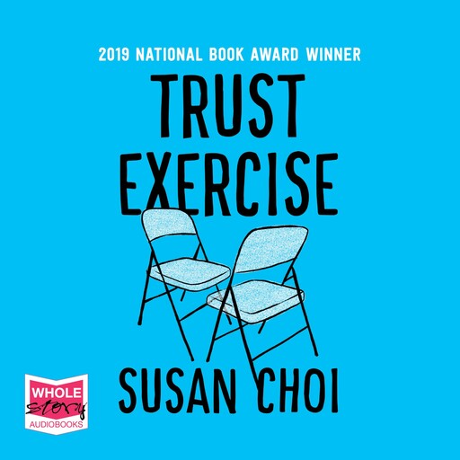 Trust Exercise, Susan Choi