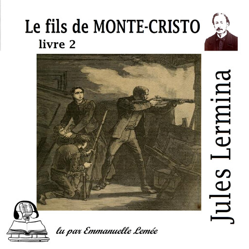 Le fils de Monte Cristo, Jules Lermina