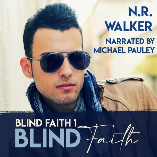 Blind Faith, N.R.Walker