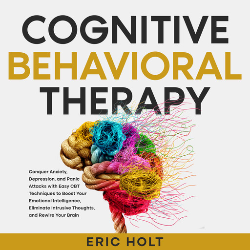 Cognitive Behavioral Therapy, Eric Holt