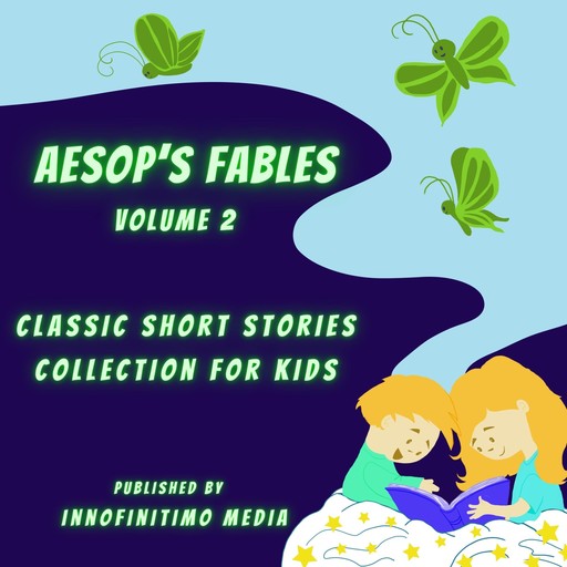 Aesop’s Fables Volume 2, Innofinitimo Media