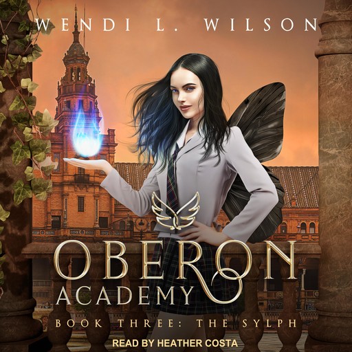 Oberon Academy Book Three, Wendi Wilson