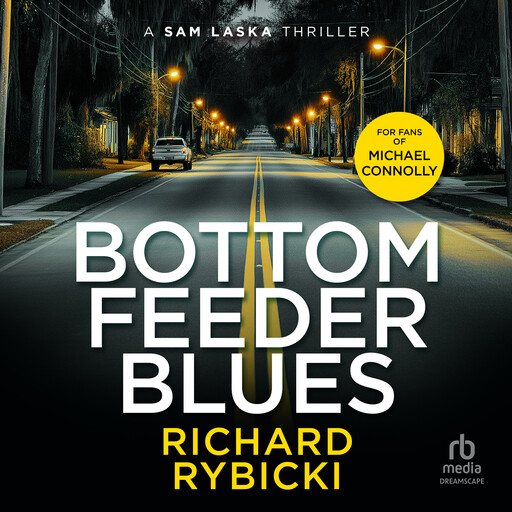 Bottom Feeder Blues, Richard Rybicki