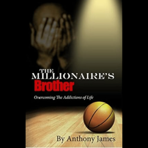 The Millionaire's Brother, Anthony James