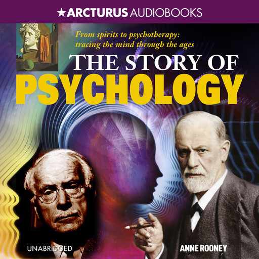The Story of Psychology, Anne Rooney