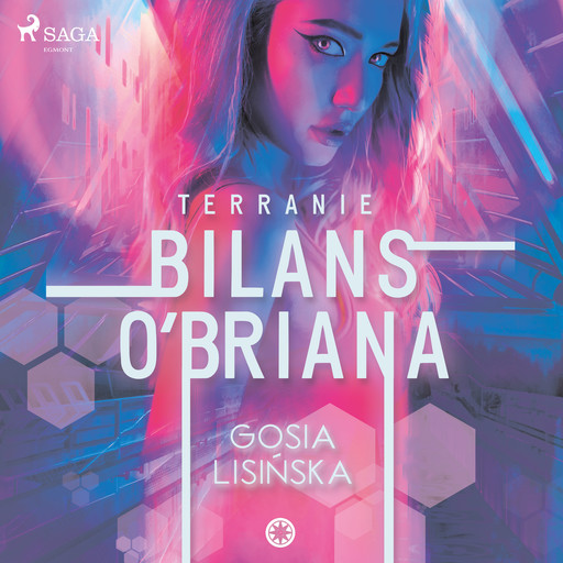 Terranie: Bilans O'Briana, Małgorzata Lisińska