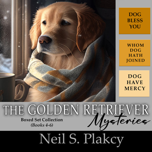 Golden Retriever Mysteries 4-6, Neil Plakcy