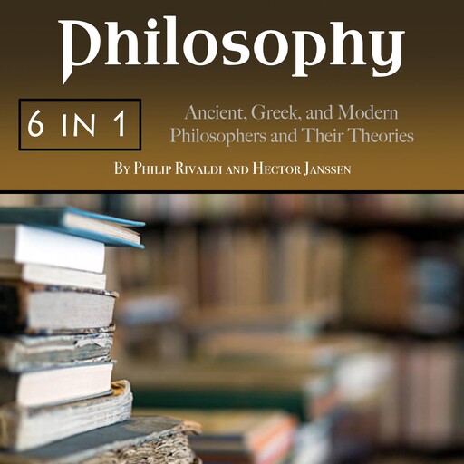 Philosophy, Hector Janssen, Philip Rivaldi