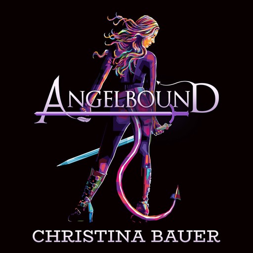 Angelbound (Angelbound Origins, #1), Christina Bauer