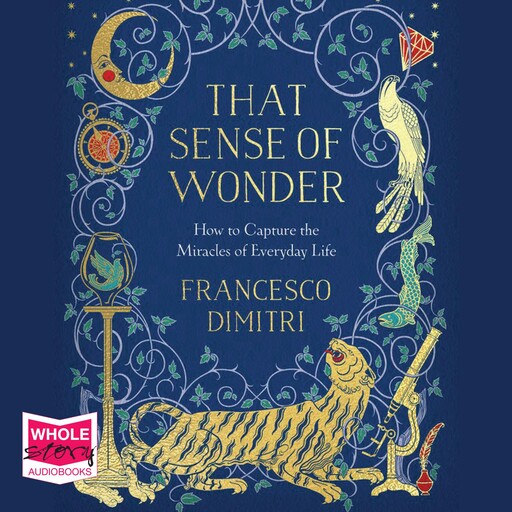 That Sense of Wonder, Francesco Dimitri