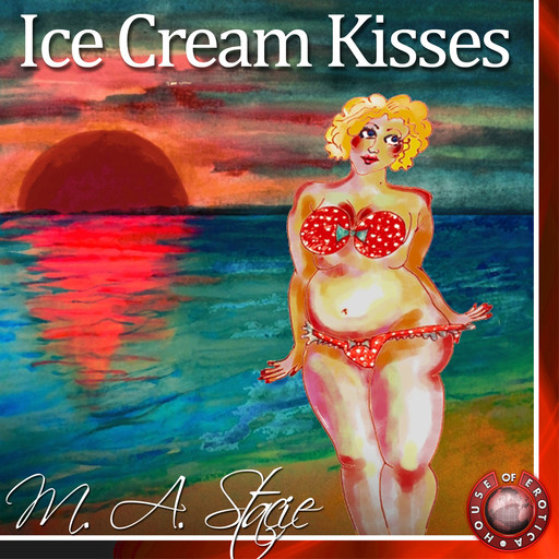 Ice Cream Kisses, M.A. Stacie