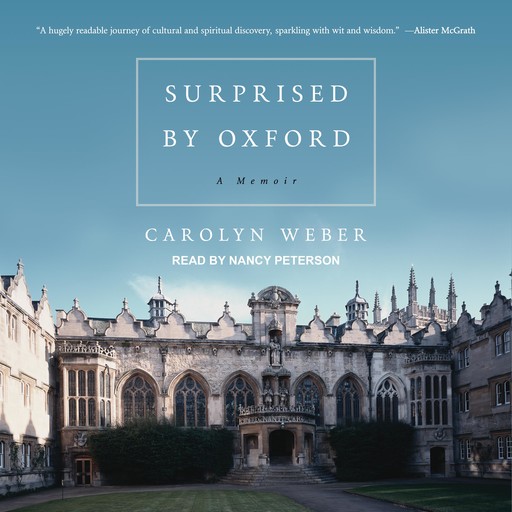 Surprised by Oxford, Carolyn Weber