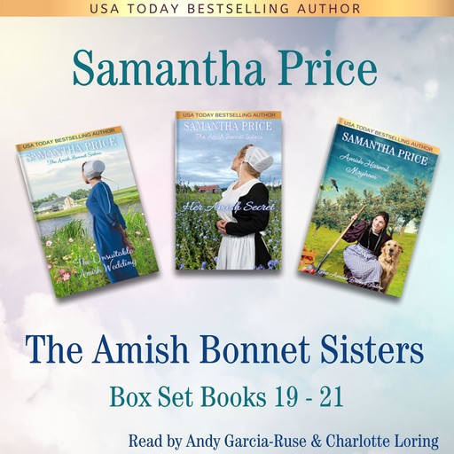 The Amish Bonnet Sisters Boxed Set Books 19 - 21 (The Unsuitable Amish Wedding, Her Amish Secret, Amish Harvest Mayhem, Samantha Price