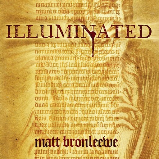 Illuminated, Matt Bronleewe