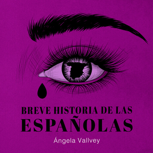 Breve historia de las españolas, Ángela Vallvey