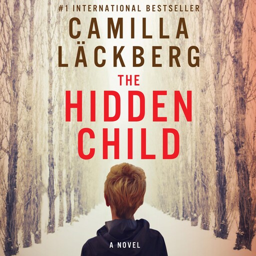 The Hidden Child, Läckberg Camilla
