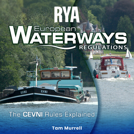 RYA European Waterways Regulations (A-G17), Tam Murrell