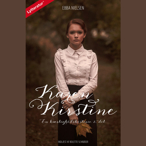 Karen Kirstine - en kærlighedshistorie 2. del, Ebba Nielsen