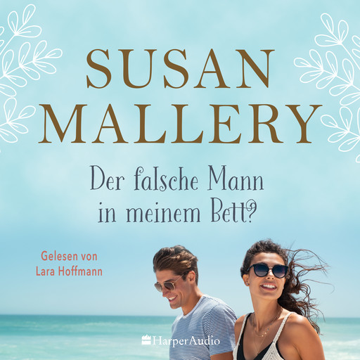 Der falsche Mann in meinem Bett? (ungekürzt), Susan Mallery