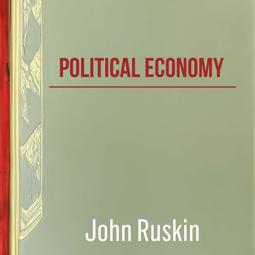 Political Economy, John Ruskin