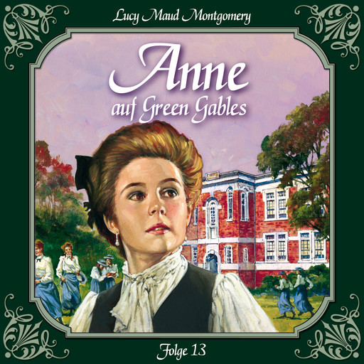 Anne auf Green Gables, Folge 13: Die neue Rektorin, Lucy Maud Montgomery