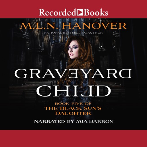 Graveyard Child, M.L.N.Hanover