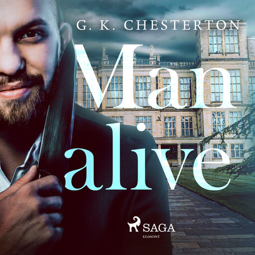 Manalive, Gilbert Keith Chesterton