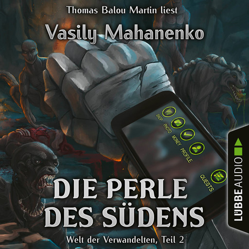 Die Perle des Südens - Welt der Verwandelten, Teil 2 (Ungekürzt), Vasily Mahanenko