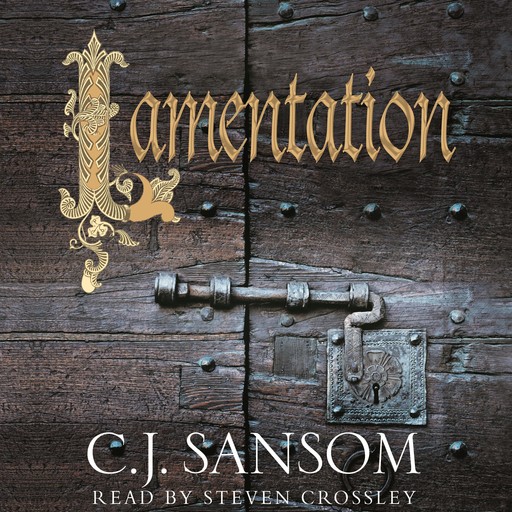 Lamentation, C.J.Sansom
