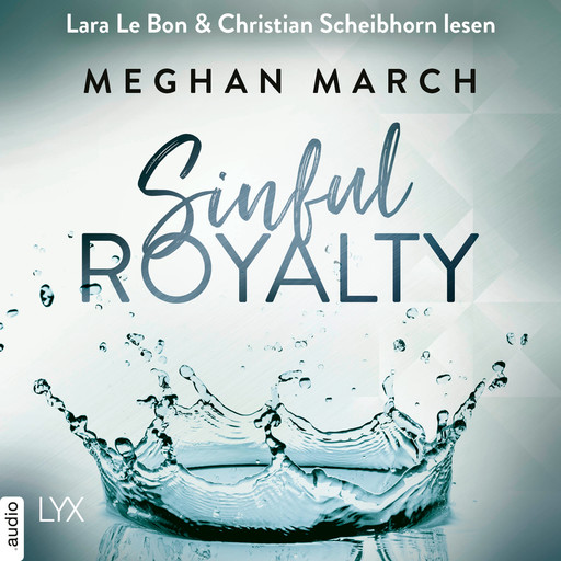 Sinful Royalty - Tainted Prince Reihe 3 (Ungekürzt), Meghan March