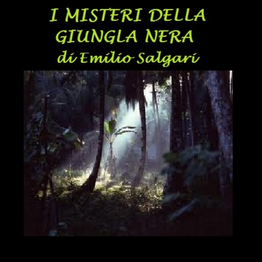I misteri della giungla nera, Emilio Salgari