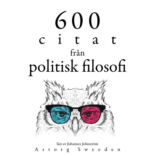 600 citat från politisk filosofi, Multiple Authors