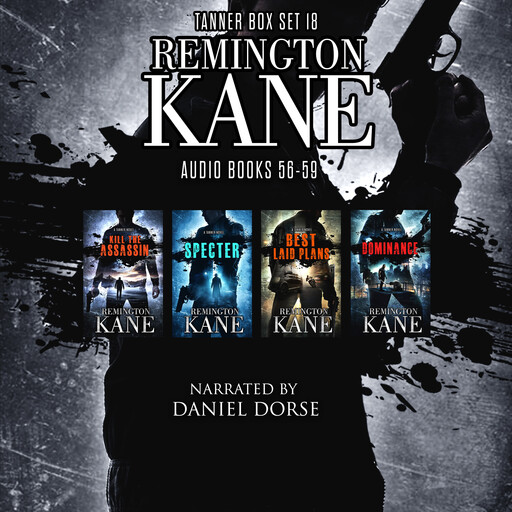 The TANNER Series - Books 56 - 59, Remington Kane