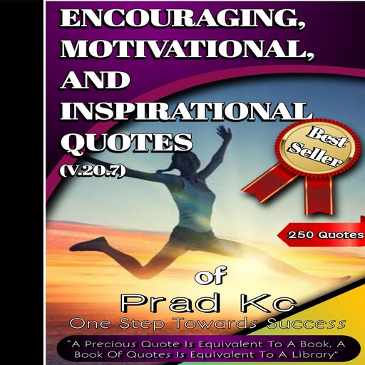 Encouraging, Motivational and Inspirational Quotes, Prad Kc