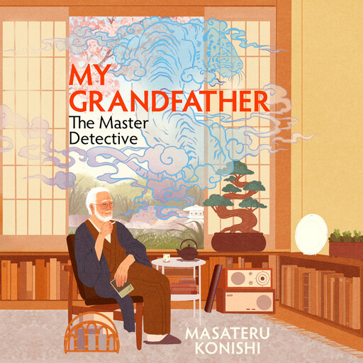 My Grandfather, the Master Detective, Masateru Konishi