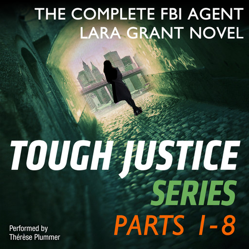 Tough Justice Series Box Set: Parts 1 - 8, Carol Ericson, Gail Barrett, Carla Cassidy, Tyler Anne Snell