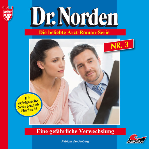 Dr. Norden, Folge 3: Eine gefährliche Verwechslung, Patricia Vandenberg