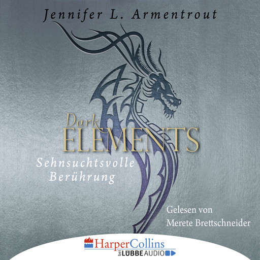 Sehnsuchtsvolle Berührung - Dark Elements 3 (Gekürzt), Jennifer L. Armentrout