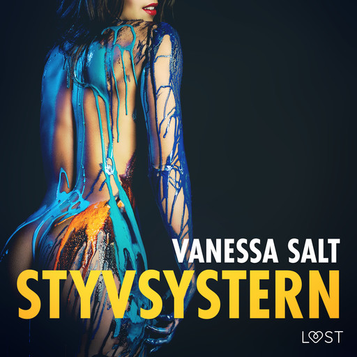 Styvsystern - erotisk novell, Vanessa Salt
