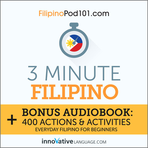 3-Minute Filipino, Innovative Language Learning, FilipinoPod101.com