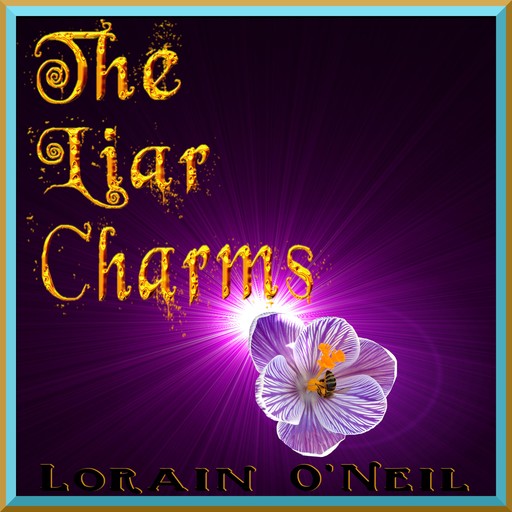 The Liar Charms, test, Lorain O'Neil